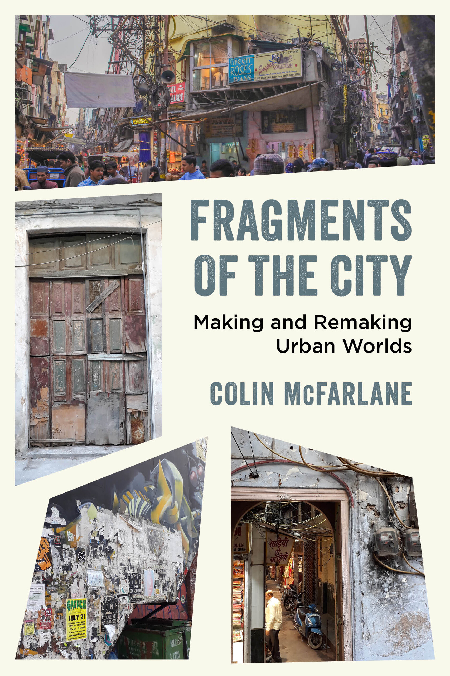 Episode 52 – Book Review Roundtable: Fragments of the City: Making and Remaking Urban Worlds